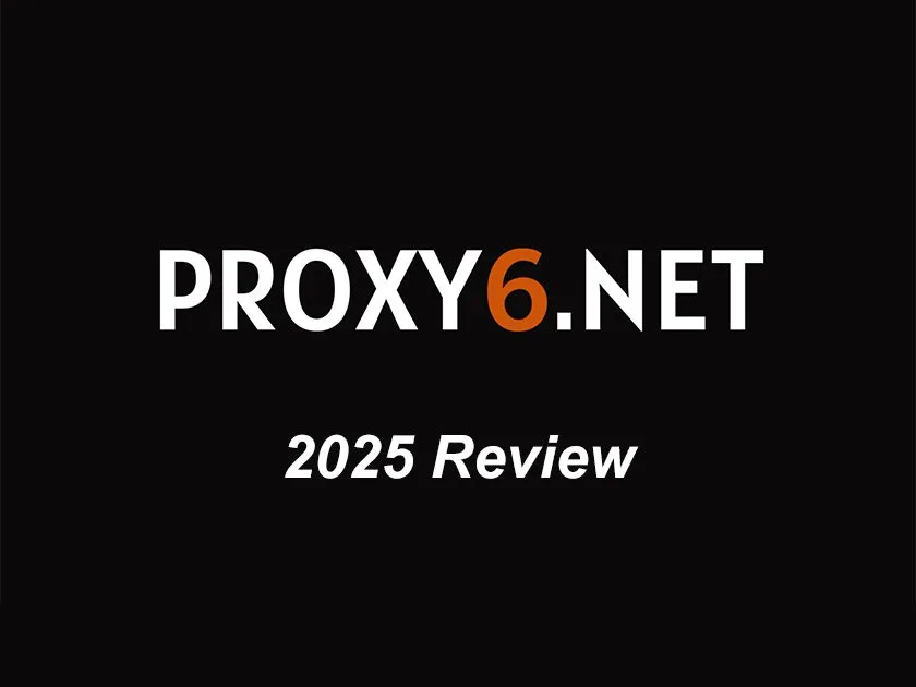 Proxy6 2025 Review