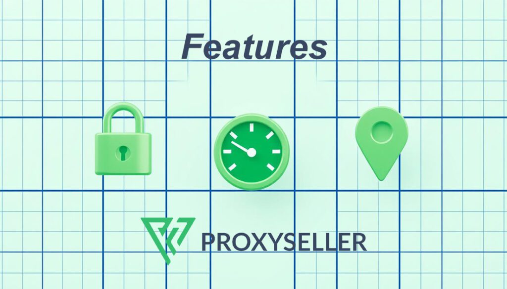 ProxySeller 9 Proxy-Seller Key features