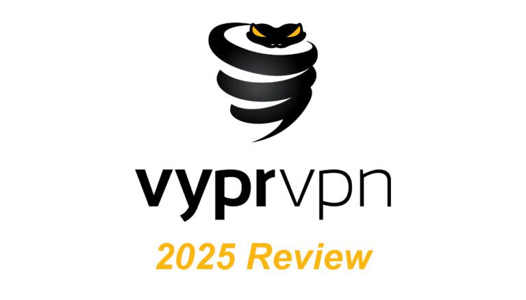 VyprVPN 2025 Review